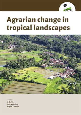 Agrarian change in tropical landscapes